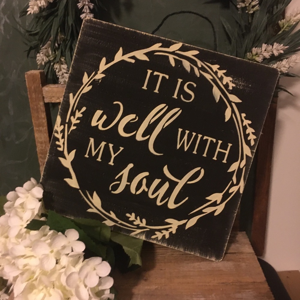 It is well black handcrafted sign